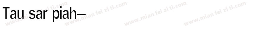 Tau sar piah字体转换